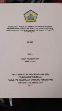 PENGARUH PROBLEM BASED LEARNING (PBL ) DAN KEMATANGAN TERHADAP PRESTASI BELAJAR SISWA