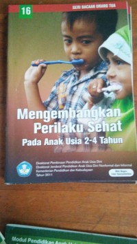 MENGEMBANGKAN PRILAKU SEHAT