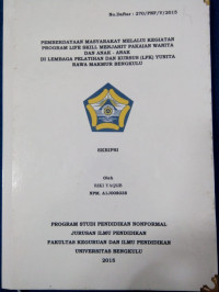 PEMBERDAYAAN MASYARAKAT MELALUI KEGIATAN PROGRAM LIFE SKILL MENJAHIT PAKAIAN WANITA DAN ANK-ANAK DI LEMBAGA PELATIHAN DAN KURSUS (LPK) YUNITA RAWA MAKMUR BENGKULU