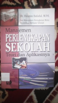 MANAJEMEN PERLENGKAPAN SEKOLAH  TEORI DAN APLIKASINYA