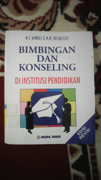 BIMBINGAN DAN KONSELING DI INSTITUSI PENDIDIKAN