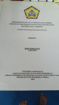 PENGEMBANGAN ALAT PERGA DAN MODUL PENUNTUN PRATIKUM AYUNAN MAGNETIK PADA MATERI GAYA LORENZ