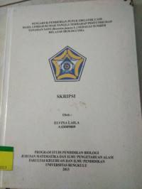 PENERAPAN PENDEKATAN KONTEKSTUAL MENGGUNAKAN MODEL PEMBELAJARAN KOOPERATIF TIPE INTEGRATED READING AND COMPOSITION (CRC) UNTUK MENINGKATKAN AKTIVITAS DAN HASIL BELAJAR IPA BIOLOGI SISWA DI KELAS VII 2 SMPN 21 BENGKULU