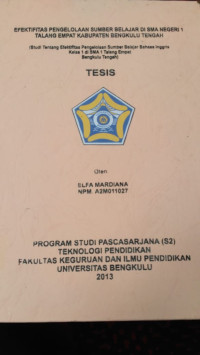 EFEKTIFITAS PENGELOLAAN SUMBER BELAJAR DI SMAN 1 TALANG EMPAT KAB BENGKULU TENGAH