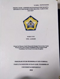 PROFIL HASIL AKREDITASI PAUD DAN PNF DI KOTA BENGKULU DAN KABUPATEN SELUMA TAHUN 2016 DAN 2017