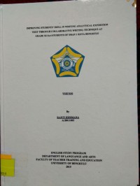 IMPROVING STUDENTS' SKILL IN WRITING ANALYTICAL EXPOSITION TEXT THROUGH COLLABORATIVE WRITING TECHNIQUE AT GARDE XI IA 4 STUDENTS OF SMAN 1 KOTA BENGKULU