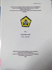PENGGUNAAN MEDIA SOSIAL SEBAGAI ALAT INFORMASI DALAM MEMBERDAYAKAN MASYARAKAT MISKIN DI KOTA BENGKULU