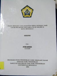 STUDI TENTANG GAYA KOGNITIF SISWA DITINJAU DARI LATAR BELAKANG KELUARGA DI SD NEGERI 01 KOTA BENGKULU