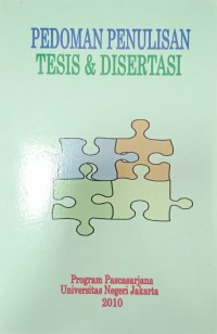 Pedoman Penulisan Tesis & Disertasi