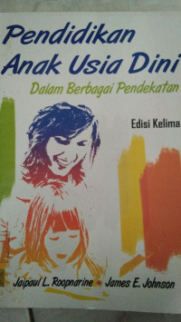 Pendidikan Anak Usia Dini Dalam Berbagai Pendekatan