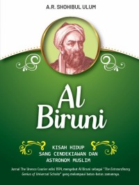 AL BIRUNI KISAH HIDUP SANG CENDIKIAWAN DAN ASTRONOM MUSLIM