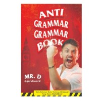 ANTI GRAMMAR GRAMMAR BOOK