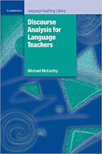 DISCOURSE ANALYSIS FOR LANGUAGE TEACHERS