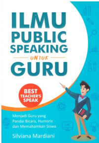 Ilmu Public Speaking untuk Guru