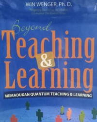 Beyond Teaching & learning