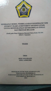 PENERAPAN MODEL PEMBELAJARAN KOOPERATIF TIPE STUDENT TEAMS ACHIEVEMENT DIVISION (STAD) UNTUK MENINGKATKAN KETERAMPILAN SOSIAL DAN PRESTASI BELAJAR