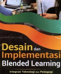 Desain dan Implementasi Blended Learning