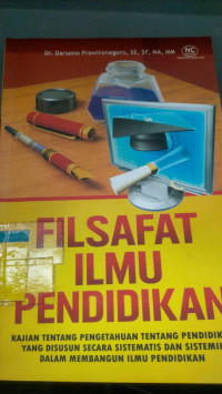 FILSAFAT ILMU PENDIDIKAN
