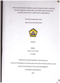 PENGARUH MODEL PEMBELAJARAN SEARCH, SOLVE, CREATE, SHARE TERHADAP KEMAMPUAN PEMECAHAN MASALAH MATEMATIKA SISWA SPMN 6 KOTA BENGKULU