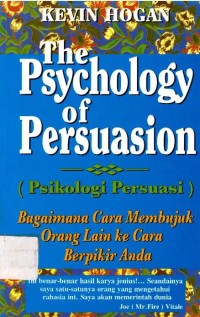 The Psychology of Persuasion