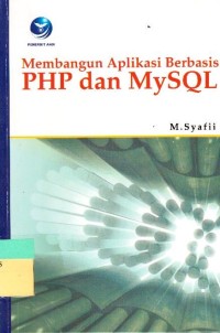 Membangun Aplikasi Berbasis PHP dan MySQL
