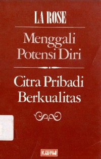 MENGGALI POTENSI DIRI