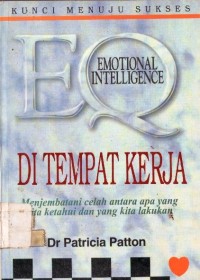 EQ (Emotional Intelligence) di Tempat Kerja