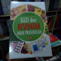 GIZI DAN KESEHATAN ANAK PRASEKOLAH