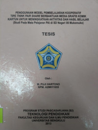 PENGGUNAAN MODEL PEMBELAJARAN KOOPERATIF TIPE THINK PAIR SHARE BERBANTUAN MEDIA GRAFIS KOMIK KARTUN UNTUK MENINGKATKAN AKTIVITAS DAN HASIL BELAJAR