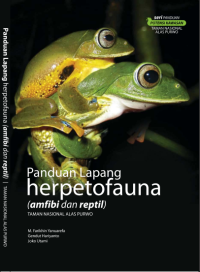 HERPETOFAUNA Mengenal reptil dan amfibi