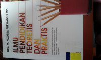 ILMU PENDIDIKAN TEORITIS DAN PRAKTIS