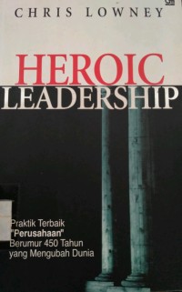 HEROIC LEADERSHIP
