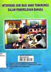 INTERVENSI DINI BAGI ANAK TUNARUNGU DALAM PEMEROLEHAN BAHASA