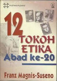 12 TOKOH ETIKA ABAD KE-20