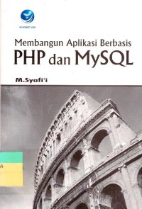 Membangun Aplikasi Berbasis PHP dan MySQL