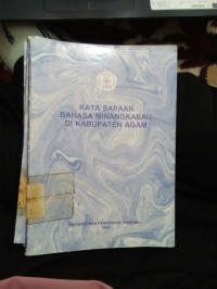 KATA SAPAAN BAHASA MINANGKABAU DIKABUPATEN AGAM