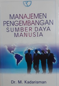 MANAJEMEN PENGEMBANGAN SUMBER DAYA MANUSIA