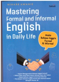 Mastering Formal and Informal English in Daily Life