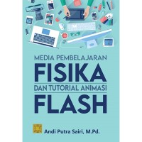Media Pembelajaran Fisika dan Tutorial Animasi Flash