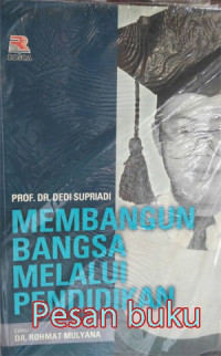 MEMBANGUN BANGSA MELALUI PENDIDIKAN