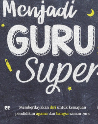 MENJADI SEORANG GURU