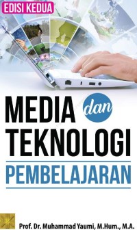 MEDIA dan TEKNOLOGI PEMBELAJARAN