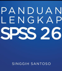 PANDUAN LENGKAP SPSS 26