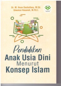 PENDIDIKAN ANAK USIA DINI MENURUT KONSEP ISLAM
