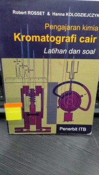 PENGAJARAN KIMIA KROMATOGRAFI CAIR LATIHAN DAN SOAL