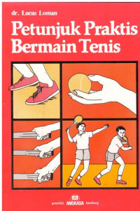 PETUNJUK PRAKTIS BERMAIN TENIS