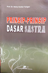 Prinsip-Prinsip Dasar Sastra