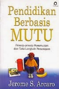PENDIDIKAN BERBASIS MUTU