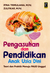 Pengasuhan dan Pendidikan anak usia dini