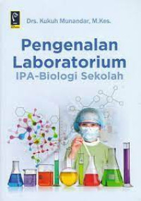 Pengenalan Laboratorium IPA-Biologi sekolah